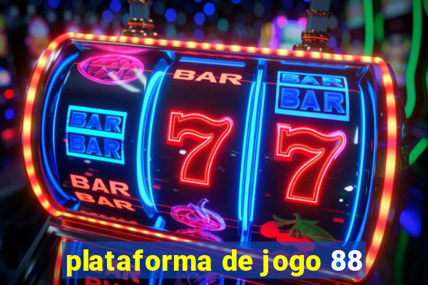 plataforma de jogo 88